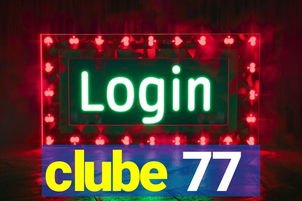 clube 77